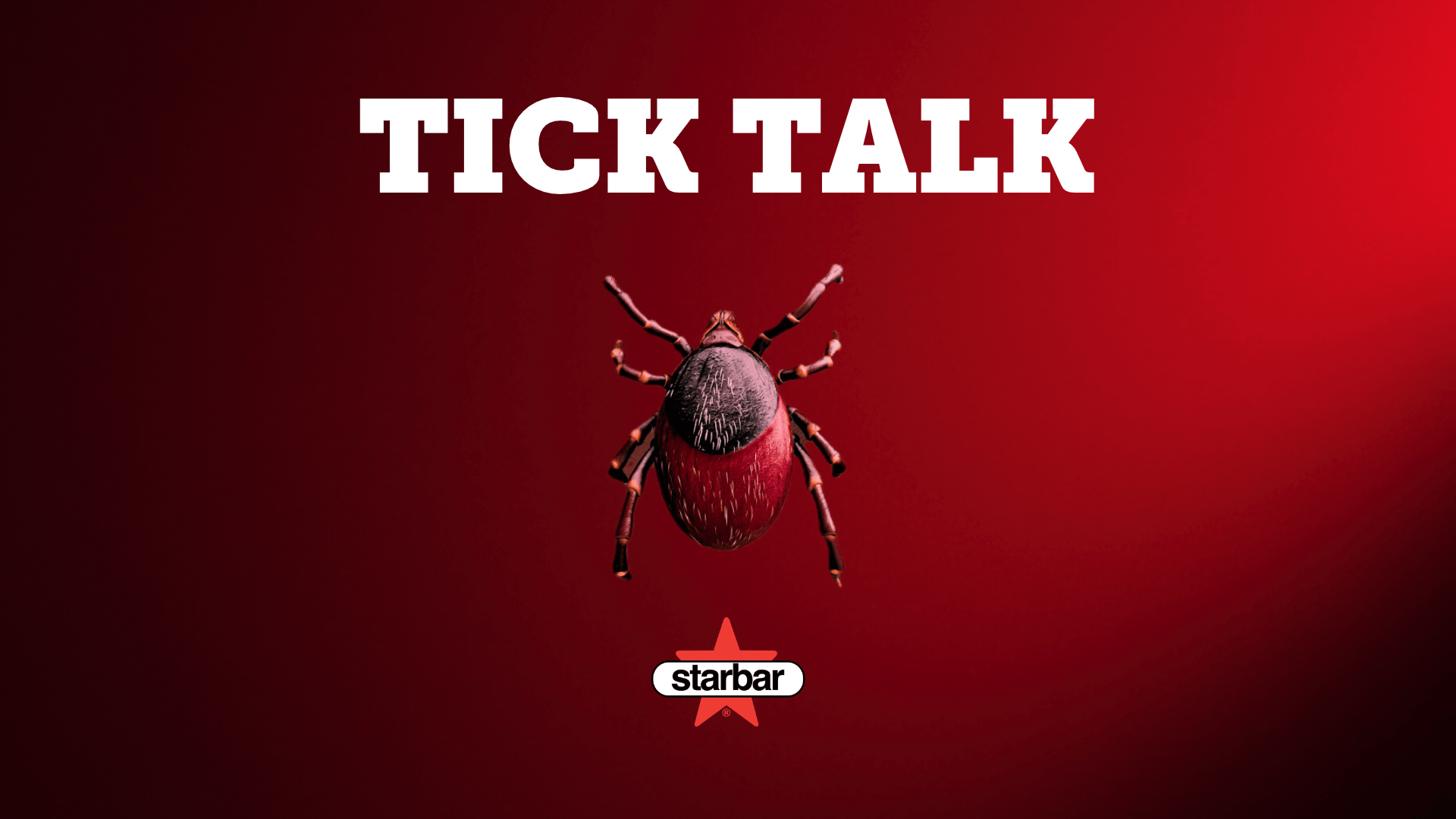 Starbar Tick Talk (1)